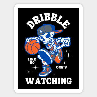 Dribble Like No One’s Watching Magnet